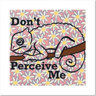 Don't Perceive Me - Chameleon (Pink) Posters and Art